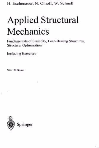 خرید و دانلود نسخه کامل کتاب Applied structural mechanics: fundamentals of elasticity, load-bearing structures, structural optimization: including exercises