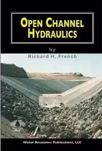 󾕇 R. H. French, Open Channel Hydraulics, 1986 - دانلود کتاب های دانشگاهی