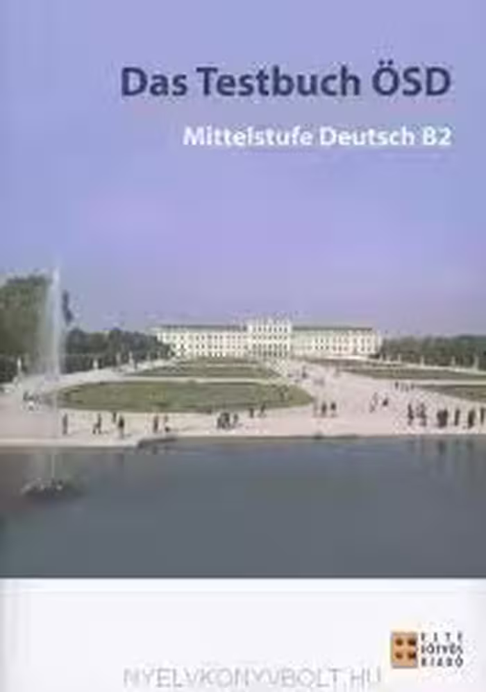 Das Testbuch OSD Mittelstufe Deutsch B2