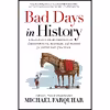 کتاب Bad Days in History اثر Michael Farquhar انتشارات National Geographic