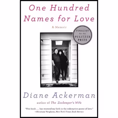 کتاب One Hundred Names for Love اثر Diane Ackerman انتشارات W. W. Norton &amp; Company