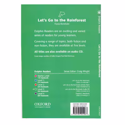 کتاب Let’s Go to the Rainforest Dolphin Readers 3 اثر جمعی از نویسندگان انتشارات الوندپویان