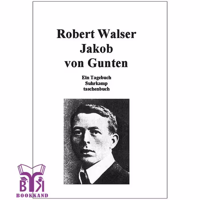 کتاب رمان آلمانی Jakob von Gunten یاکوب فون گونتن