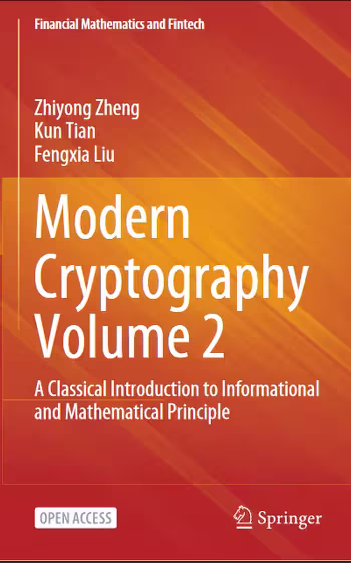 خرید و دانلود نسخه کامل کتاب Modern Cryptography Volume 2 A Classical Introduction to Informational and Mathematical Principle - Original PDF