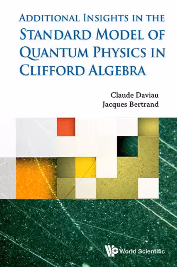 خرید و دانلود نسخه کامل کتاب The Standard Model of Quantum Physics in Clifford Algebra