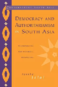 خرید و دانلود نسخه کامل کتاب Democracy and Authoritarianism in South Asia: A Comparative and Historical Perspective