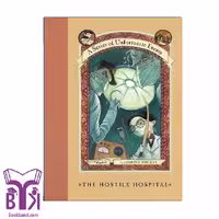 کتاب A Series of Unfortunate Events (8) The hostile hospital