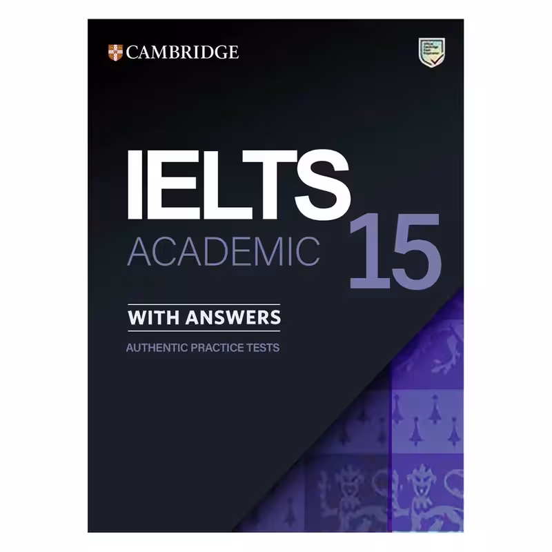 کتاب Cambridge IELTS 15 Academic اثر جمعی از نویسندگان انتشارات زبان مهر