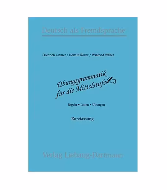 Ubungsgrammatik fur die Mittelstufe Kurzfassung Dartmann