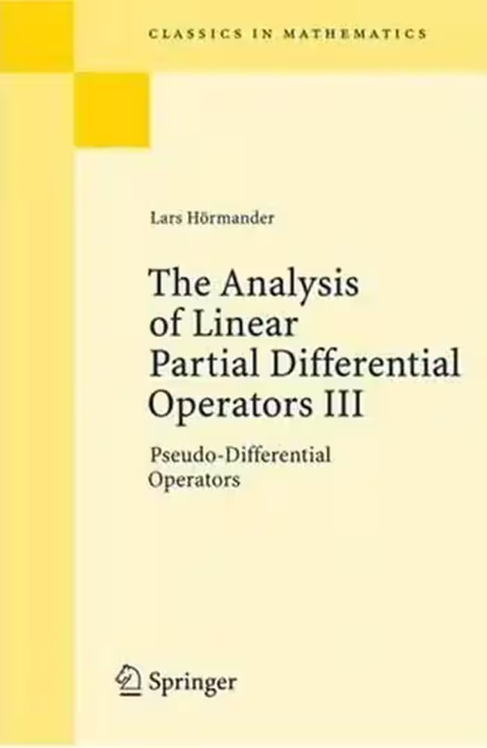 خرید و دانلود نسخه کامل کتاب The Analysis of Linear PD Operators. III, Pseudo-Differential Operators