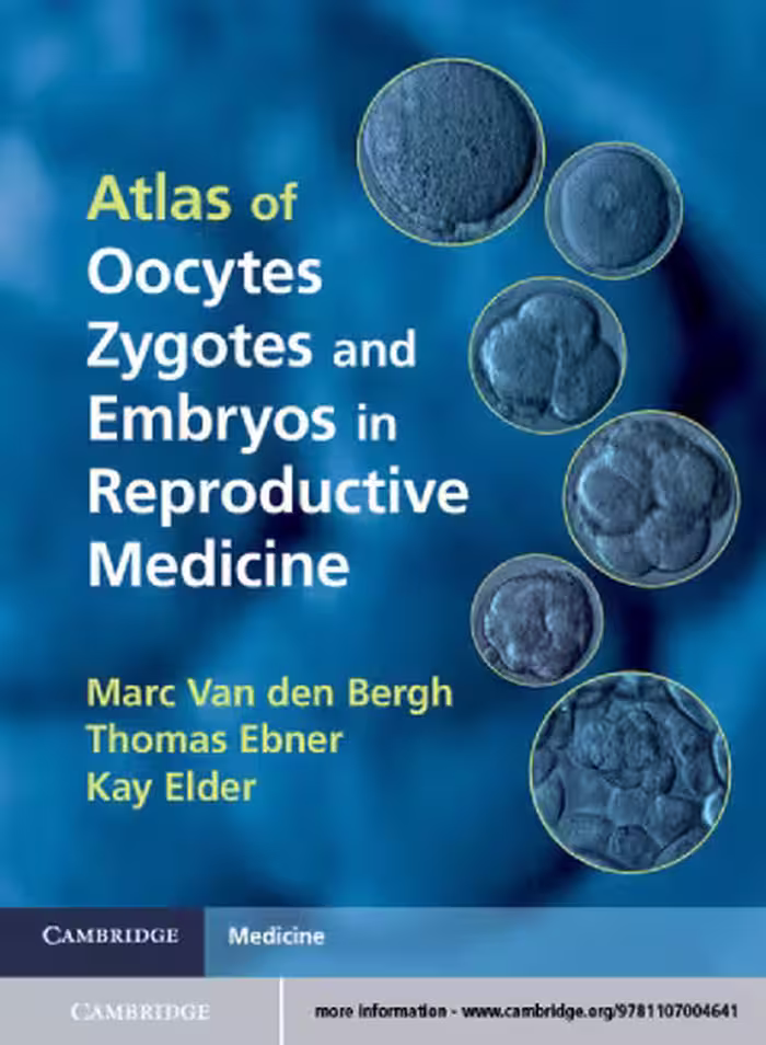 خرید و دانلود نسخه کامل کتاب Atlas of oocytes, zygotes and embryos in reproductive medicine