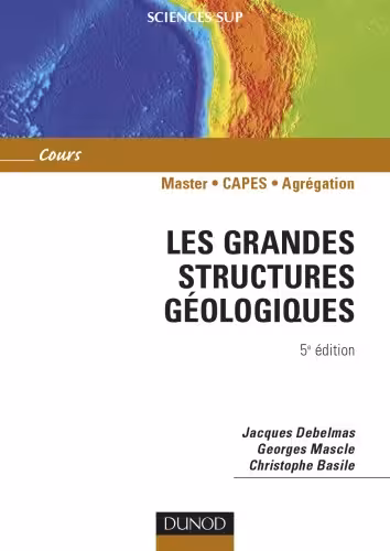 خرید و دانلود نسخه کامل کتاب Les grandes structures geologiques, 5e edition