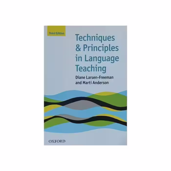 Techniques &amp; Principles in Language Teaching third edition