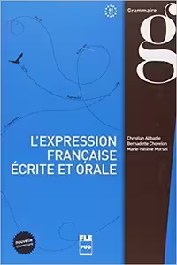 کتاب زبان فرانسه ل اکسپقسیون فرنسس اقل L’expression française écrite et orale