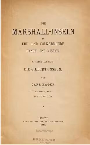 خرید و دانلود نسخه کامل کتاب Die Marshall-Inseln in Erd- und Völkerkunde, Handel und Mission mit einem Anhang: Die Gilbert-Inseln