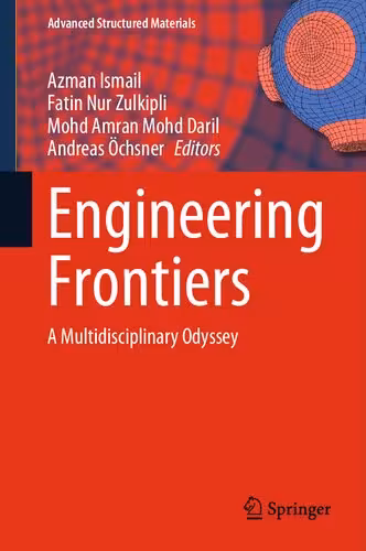 خرید و دانلود نسخه کامل کتاب Engineering Frontiers: A Multidisciplinary Odyssey
