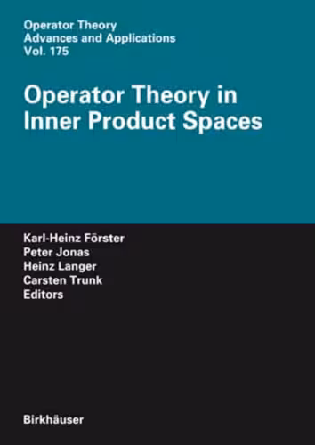 خرید و دانلود نسخه کامل کتاب Operator theory in inner product spaces