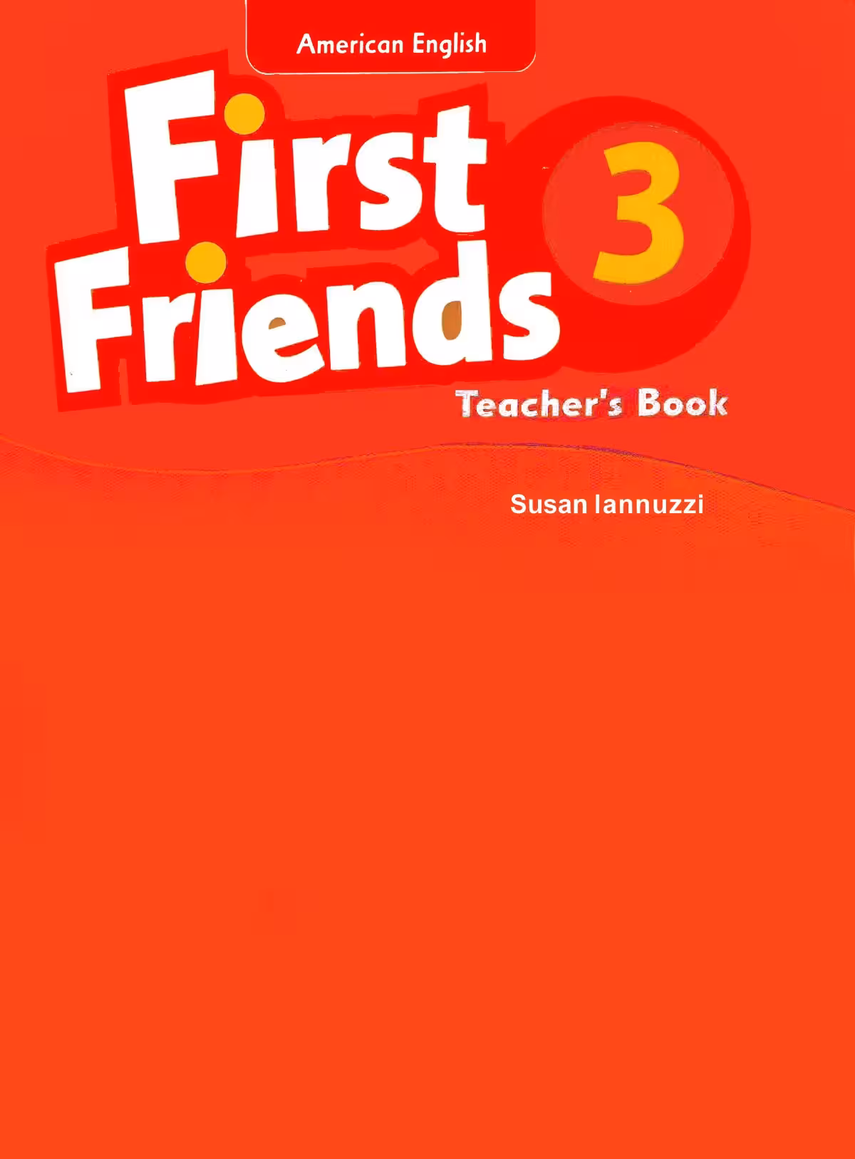 American First Friend 3 Teacher Book
