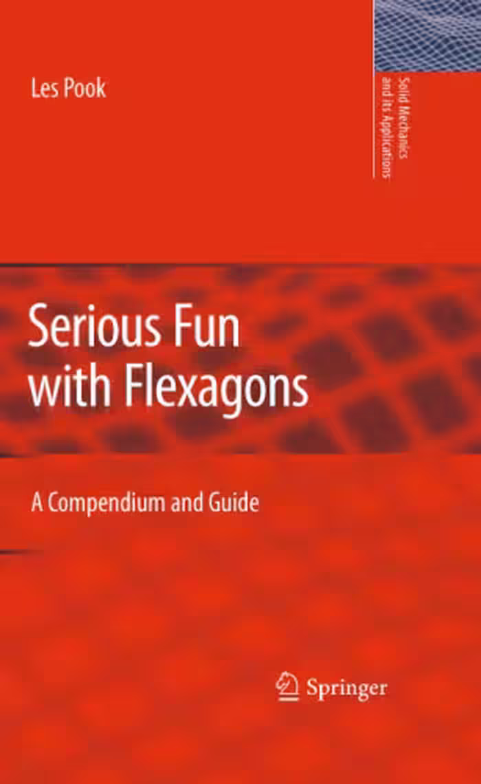 خرید و دانلود نسخه کامل کتاب Serious Fun with Flexagons: A Compendium and Guide