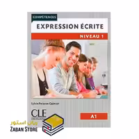 Expression ecrite 1 Niveau A1 Second Edition اکسپقسیون اکریته یک ویرایش دوم سیاه و سفید