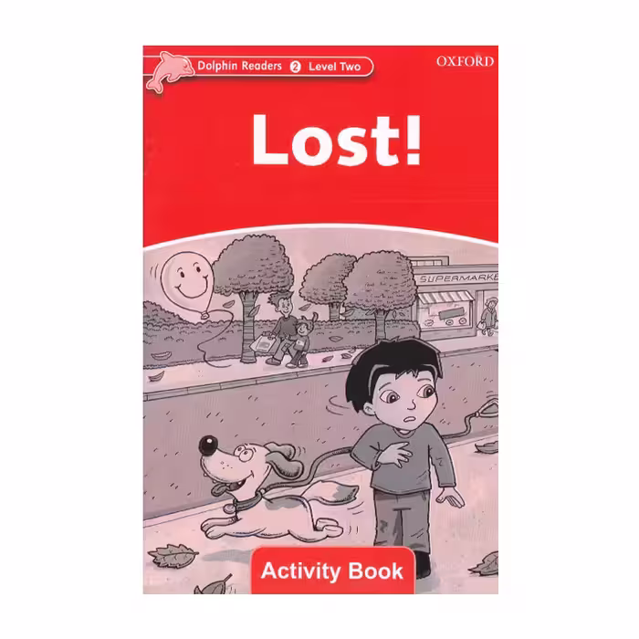 کتاب Dolphin Readers Level Two Lost اثر جمعی از نویسندگان انتشارات الوندپویان