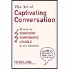کتاب The Art of Captivating Conversation اثر Patrick King انتشارات Skyhorse
