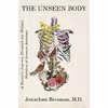 کتاب The Unseen Body اثر Jonathan Reisman انتشارات Flatiron Books