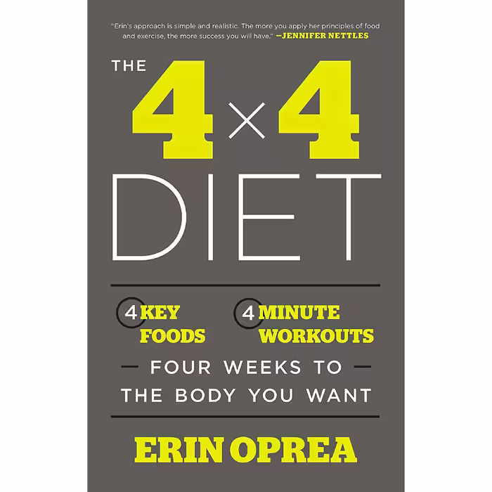 کتاب The 4 x 4 Diet اثر Erin Oprea and Carrie Underwood انتشارات Harmony