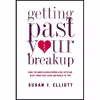 کتاب Getting Past Your Breakup اثر Susan J. Elliott and Laural Merlington انتشارات Brilliance 