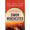 کتاب The Man Who Loved China اثر Simon Winchester انتشارات تازه ها
