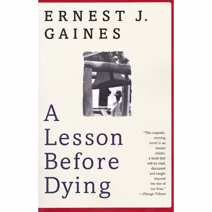 کتاب A Lesson Before Dying اثر Ernest J. Gaines انتشارات Random House Value Publishing