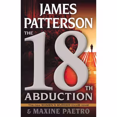 کتاب The 18th Abduction اثر James Patterson and Maxine Paetro انتشارات Little, Brown and Company