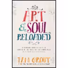 کتاب Art &amp; Soul, Reloaded اثر Pam Grout انتشارات Hay House Inc