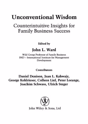 خرید و دانلود نسخه کامل کتاب Unconventional Wisdom: CounterintuitiveInsightsfor Family Business Success