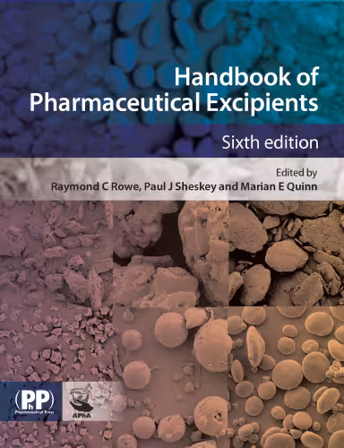 خرید و دانلود نسخه کامل کتاب Handbook of pharmaceutical excipients (Rowe, Handbook of Pharmaceutical Excipients)