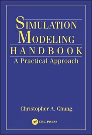 󾕇 دانلود کتاب Simulation Modeling Handbook - A Practical Approach, 2004 - دانلود کتاب های دانشگاهی