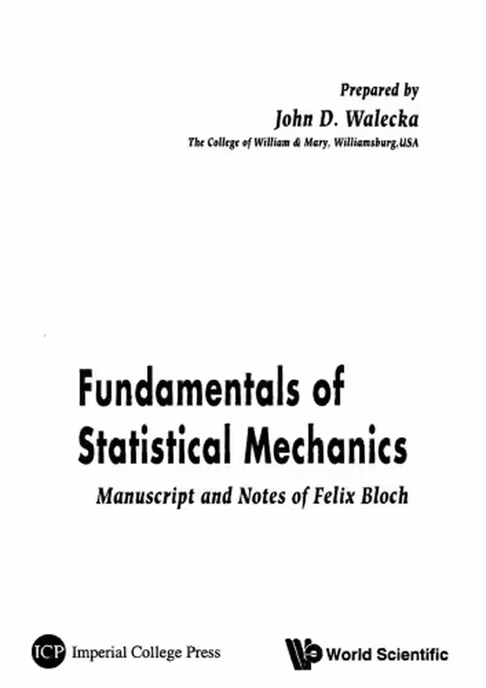 خرید و دانلود نسخه کامل کتاب Fundamentals Of Statistical Mechanics - Manuscript And Notes Of Felix Bloch