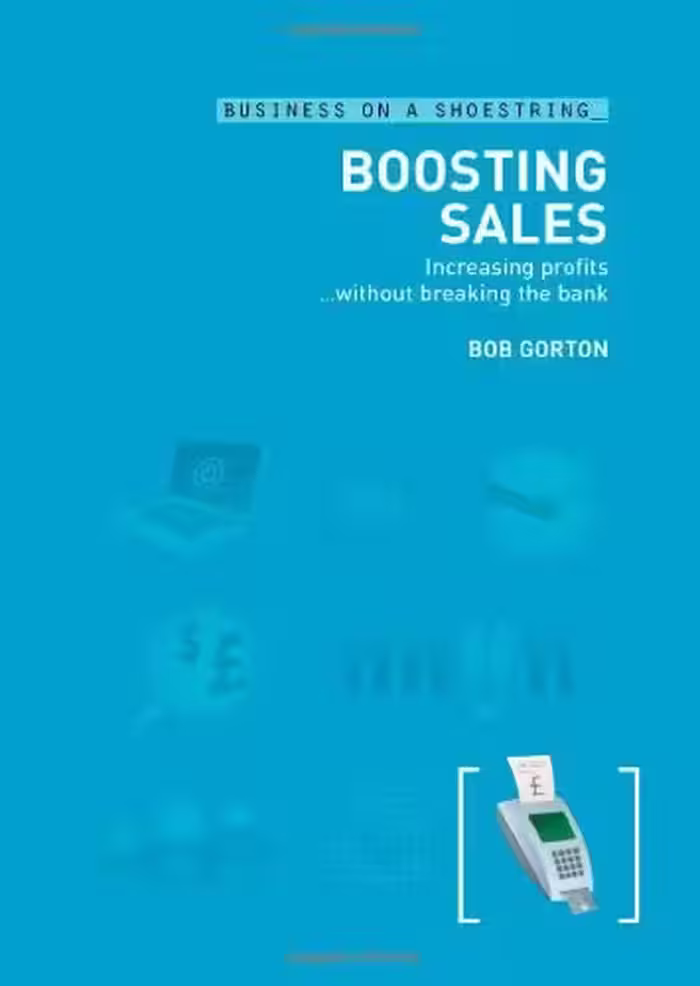 خرید و دانلود نسخه کامل کتاب Boosting Sales (Business on a Shoestring)