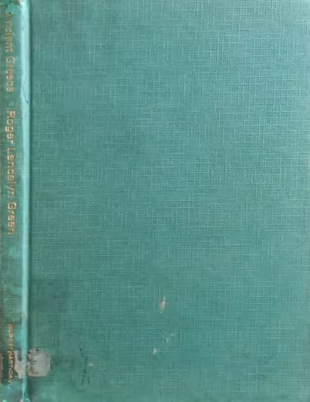 Ancient Greece | Roger Lancelyn Green
