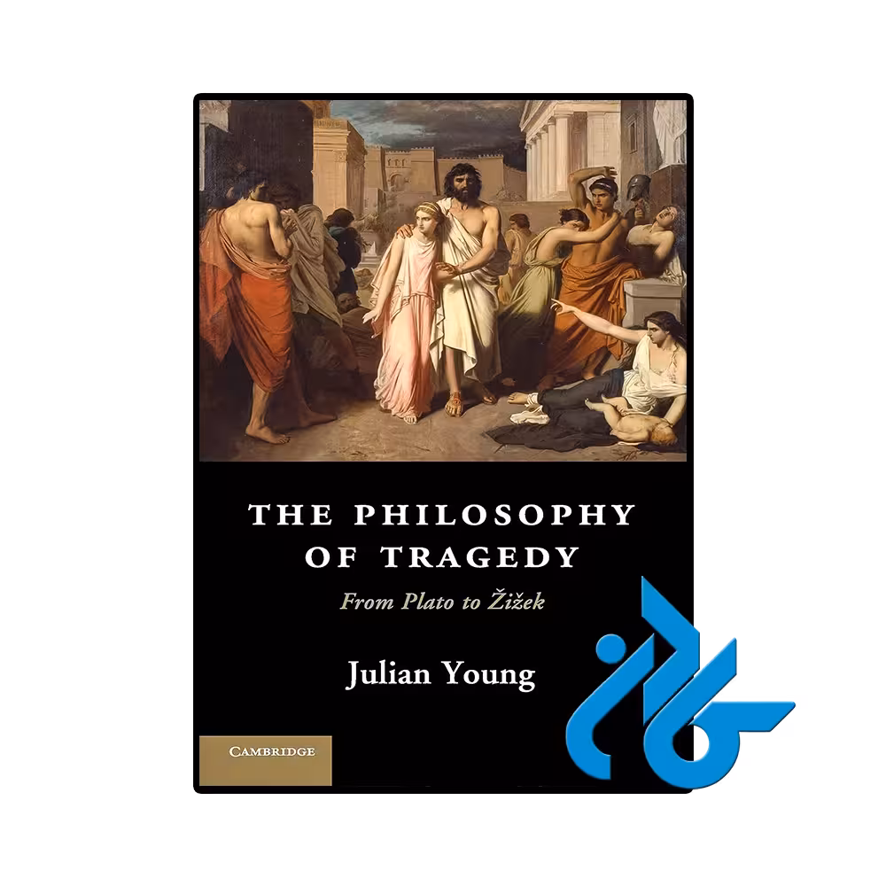 کتاب The Philosophy of Tragedy (رمان فلسفه تراژدی)