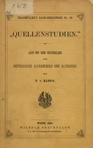 خرید و دانلود نسخه کامل کتاب &quot;Quellenstudien&quot; Alte und neue Culturbilder [Kulturbilder] von Österreichs Alpenbädern und Alpenseen