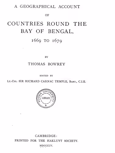 خرید و دانلود نسخه کامل کتاب A geographical account of countries round the Bay of Bengal, 1669 to 1679