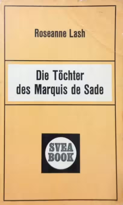 Die Töchter des Marquis de Sade | Roseanne Lash