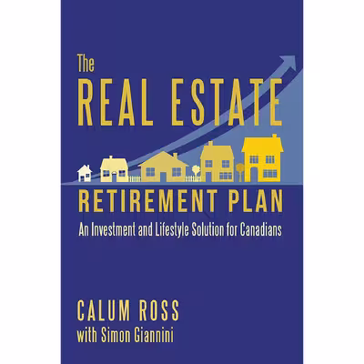 کتاب The Real Estate Retirement Plan اثر جمعی از نویسندگان انتشارات Dundurn