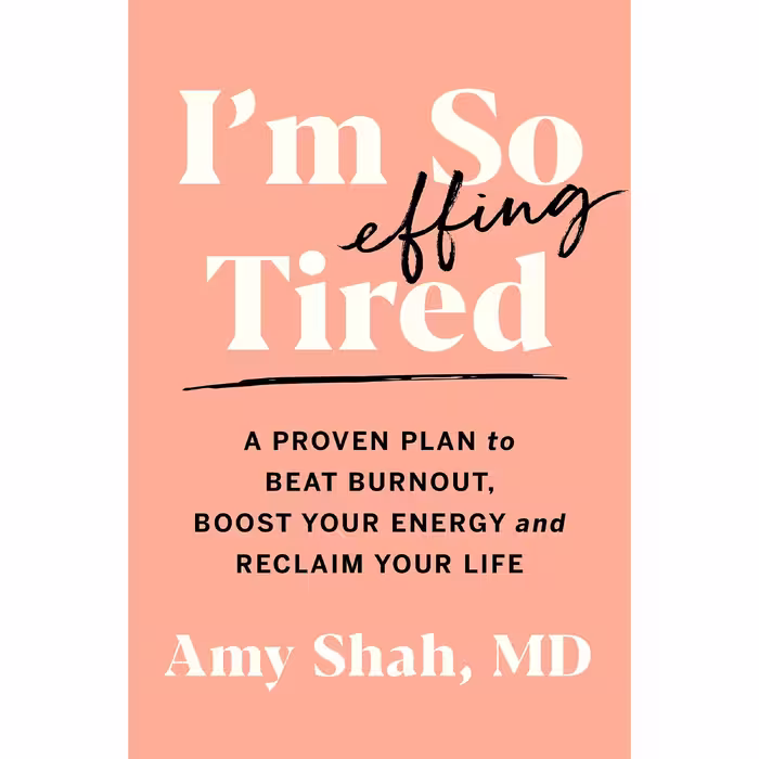 کتاب Im So Effing Tired اثر Amy Shah انتشارات Houghton Mifflin Harcourt Trade and Reference