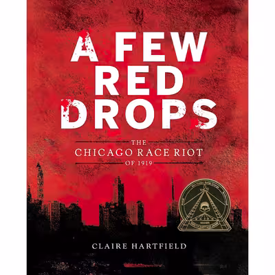 کتاب A Few Red Drops اثر Claire Hartfield انتشارات Clarion Books