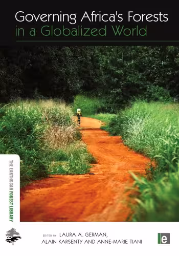 خرید و دانلود نسخه کامل کتاب Governing Africa's Forests in a Globalized World (The Earthscan Forest Library)