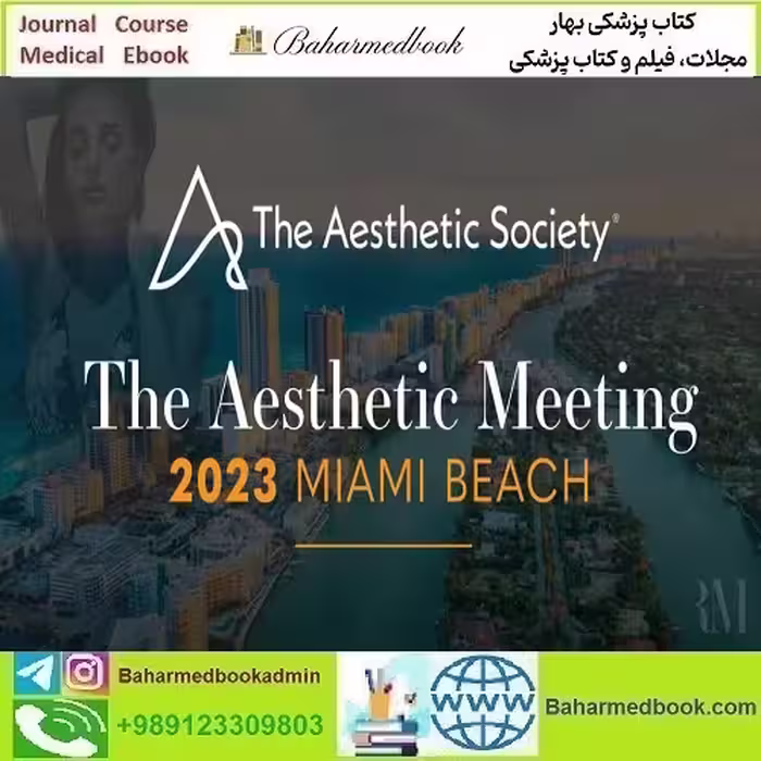 The Aesthetic Society Annual Meeting 2023 دانلود مجموعه ویدئویی