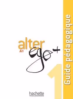 دانلود کتاب Alter Ego Plus 1 Guide pédagogique