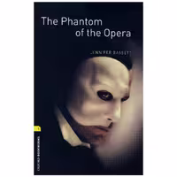 Oxford Bookworms 1 – The Phantom of the Opera